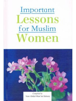 Important Lessons for Muslim Women